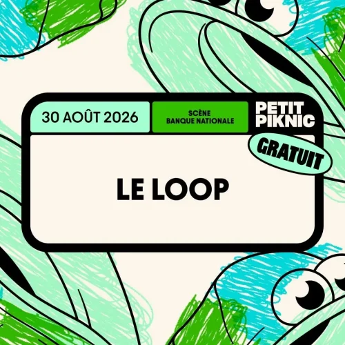Petit Piknic : Le Loop au parc Jean-Drapeau
