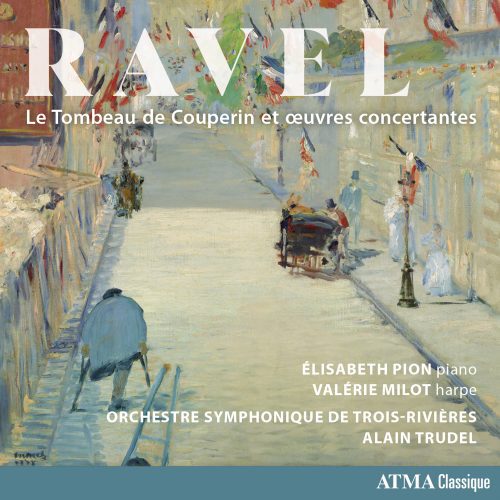 Alain Trudel; Orchestre symphonique de Trois-Rivières; Élisabeth Pion; Valérie Milot – Ravel
