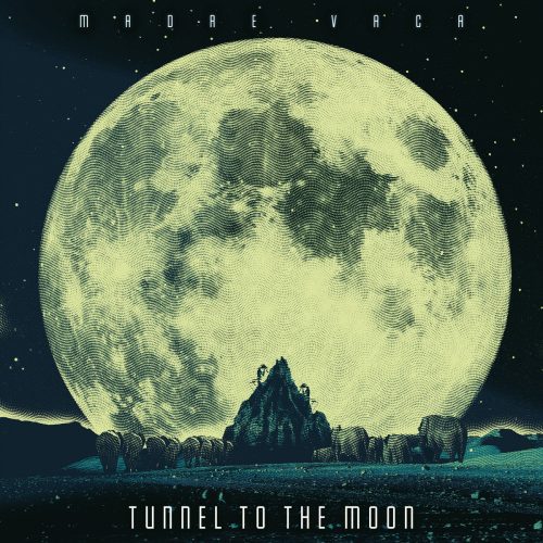 Madra Vaca – Tunnel to the Moon