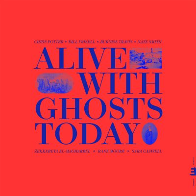 Chris Potter – Alive With Ghosts Today