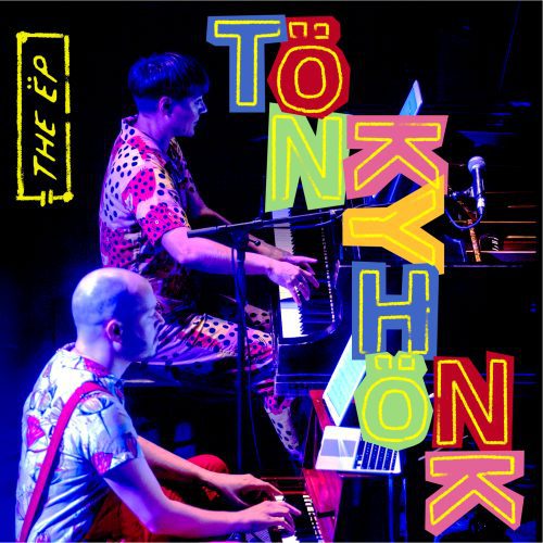 Tönky Hönk – The ËP