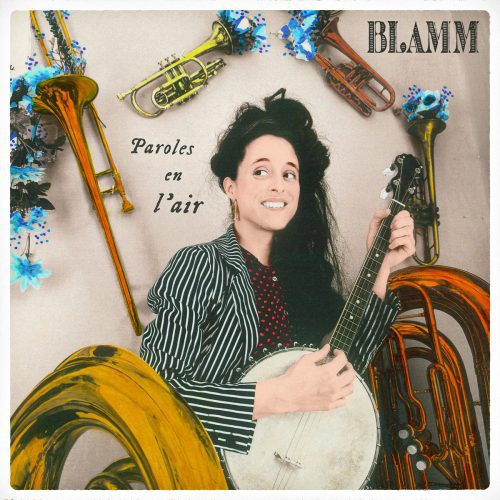 BLAMM – Paroles en l’air