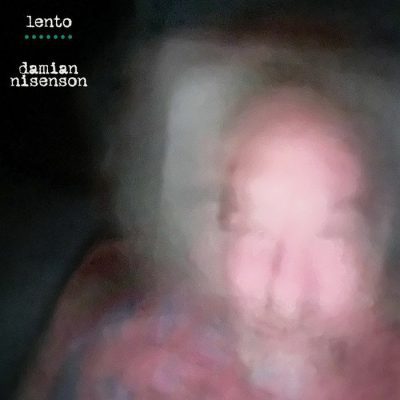 Damian Nisenson – Lento