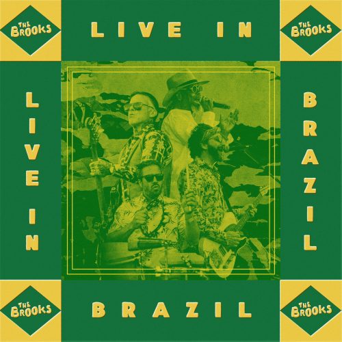 The Brooks – Live in Brazil