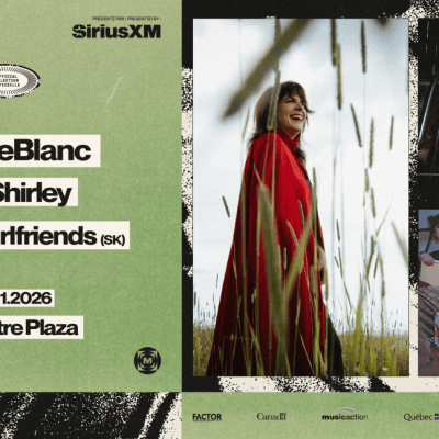 M pour Montréal : Lisa LeBlanc, Les Shirley & dead ex girlfriends au Théâtre Plaza